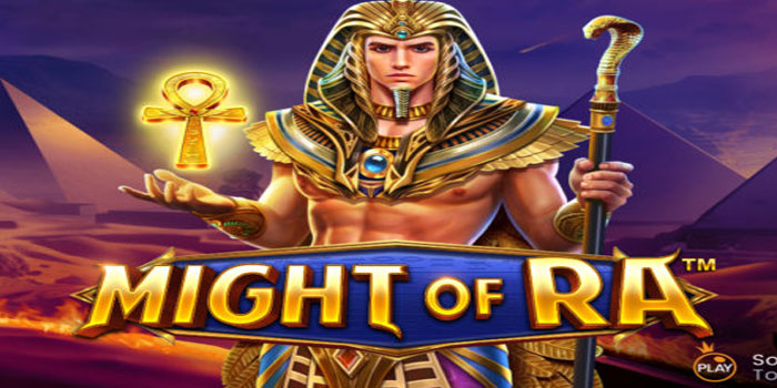 Tips Dan Trik Jackpot Di Slot Might of Ra